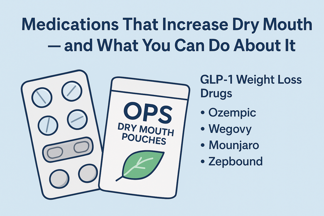 Medications That Increase Dry Mouth — and What You Can Do About It